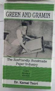 Green and gramin The ecofriendly handmade paper industry - Taori, Kamal