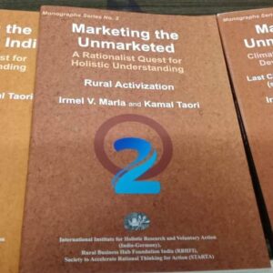 Marketing the Unmarketed by Irmel V Marla and Kamal Taori