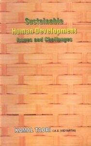 Sustainable Human Development: Issues and Challenges : Taori
